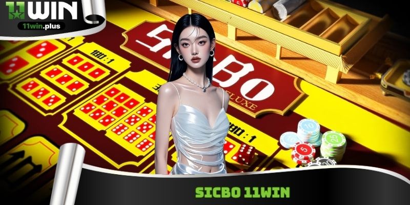 Sicbo 11WIN